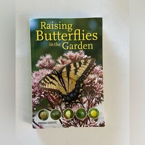 Raising Butterflies in the Garden Book